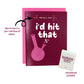 I'd Hit That Greeting Card w/Matchbook